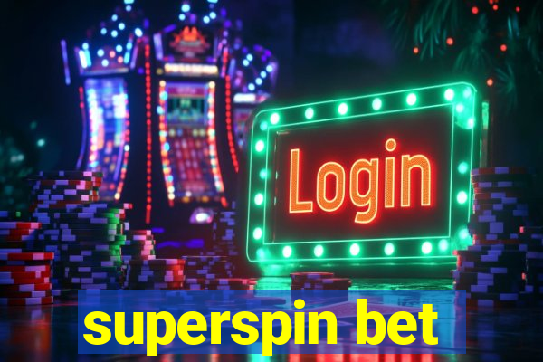 superspin bet